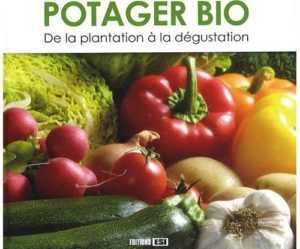 Le Guide complet du Potager Bio