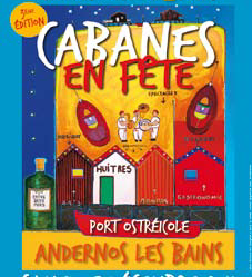 Cabanes en fête à Andernos, c'est samedi prochain!