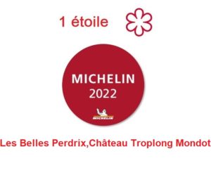 Une étoile Michelin pour le restaurant Les Belles Perdrix à Saint-Emilion